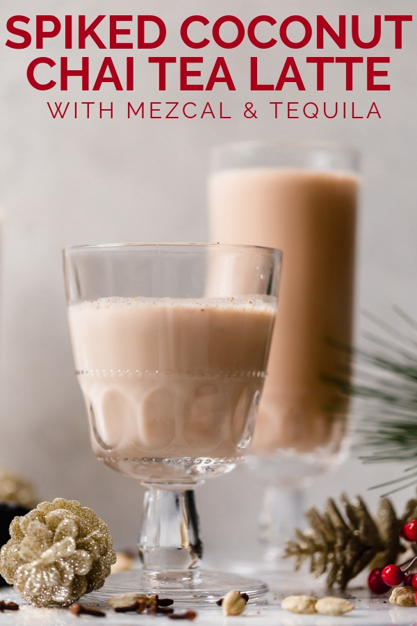 smoky spiked coconut chai tea latte. an easy spiked chai tea recipe! a coconut chai tea latte, lightly sweetened with maple syrup & spiked with mezcal & tequila. an easy & cozy boozy chai tea that’s perfect to warm up on a cold winter night during the holiday season. #playswellwithbutter #spikedchaitea #spikedchailatte #spikedchai #chaicocktail #coconutchai #easycocktailrecipes #fallcocktailrecipes #wintercocktailrecipes #holidaycocktailrecipes #christmascocktailrecipes #mezcalcocktails 
