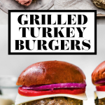 Grilled turkey burgers with graphic text overlay for Pinterest.