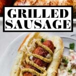 Perfectly Grilled Sausage with graphic text overlay for Pinterest.