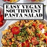 Creamy Vegan Southwest Pasta Salad with graphic text overlay for Pinterest.